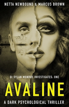 DI Dylan Monroe Investigates: One - Avaline Saddlebags: A Gripping Psychological Thriller - Book #1 of the DI Dylan Monroe Investigates