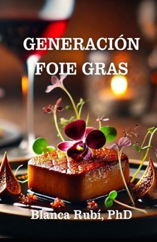 Paperback Generación Foie Gras [Spanish] Book