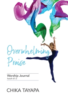 Paperback Overwhelming Praise: Worship Journal Book
