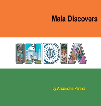 Hardcover Mala Discovers India: The Mystery of History Book