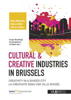 Paperback Cultural & Creative Industries in Brussels: Creativity in a Divided City Book