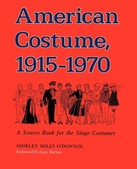 Paperback American Costume 1915-1970: A Source Book for the Stage Costumer Book