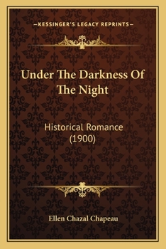 Under The Darkness Of The Night: Historical Romance