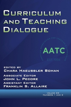 Paperback Curriculum and Teaching Dialogue Vol 23 Issue 1 & 2 Book