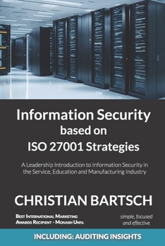 Paperback Information Security based on ISO 27001 Strategies: A Leadership Introduction to Information Security Book