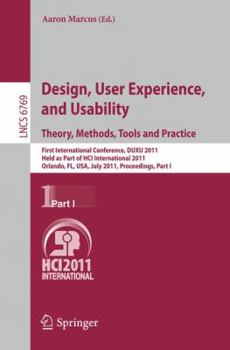 Paperback Design, User Experience, and Usability. Theory, Methods, Tools and Practice: First International Conference, Duxu 2011, Held as Part of Hci Internatio Book