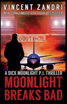 Moonlight Breaks Bad (Dick Moonlight Pi)