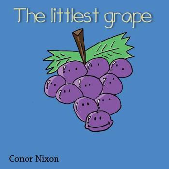 Paperback The littlest grape. Book