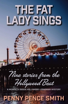 Paperback The Fat Lady Sings-Nine Stories from the Hollywood Beat Book