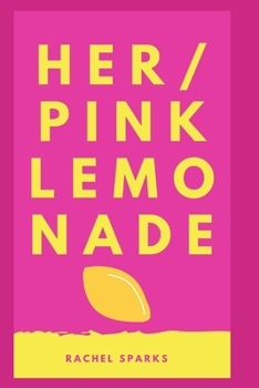 Paperback Her/Pink Lemonade Book
