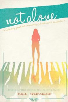 Paperback Not Alone: Cultivating Gospel Rich Community and Intentional Discipleship Book