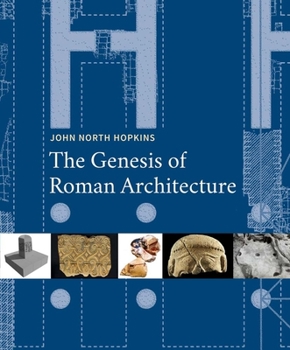 Hardcover The Genesis of Roman Architecture Book