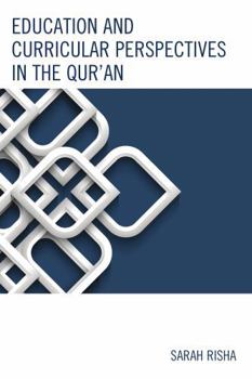 Hardcover Education and Curricular Perspectives in the Qur'an Book