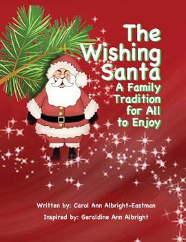 Paperback The Wishing Santa: A Family Tradition Book