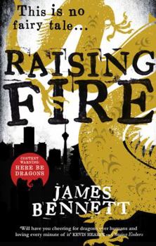 Raising Fire - Book #2 of the Ben Garston