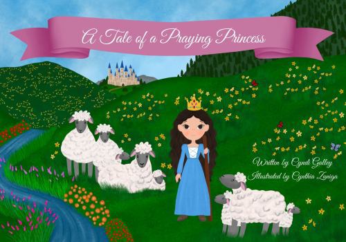 Paperback A Tale of a Praying Princess: A Royal Faith Tale Book
