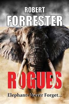 Paperback Rogues: Elephants Never Forget Book