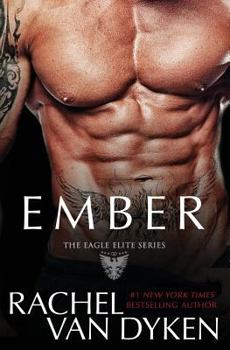 Ember - Book #5 of the Eagle Elite