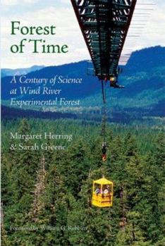 Paperback Forest of Time: A Century of Science at Wind River Experimental Forest Book