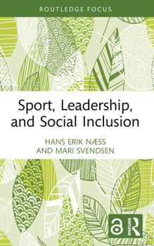 Paperback Sport, Leadership, and Social Inclusion Book