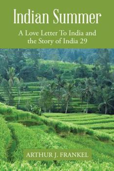 Hardcover Indian Summer: A Love Letter to India and the Story of India 29 Book