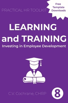 Paperback Learning and Training: Investing in Employee Development Book
