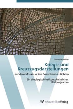 Paperback Kriegs- und Kreuzzugsdarstellungen [German] Book
