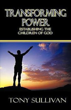 Paperback Transforming Power, Establishing the Children of God Book