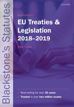 Paperback Blackstone's Eu Treaties & Legislation 2018-2019 Book