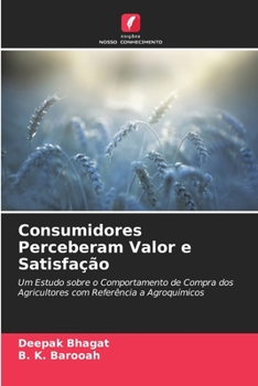 Paperback Consumidores Perceberam Valor e Satisfação [Portuguese] Book