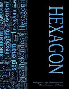 Paperback Hexagonal Graph Paper Notebook 1/4 inch hexagons - 160 pages: Multilingual hexagon with 160 pages and surf blue cover, 8.5 x 11, quarter inch hexagona Book