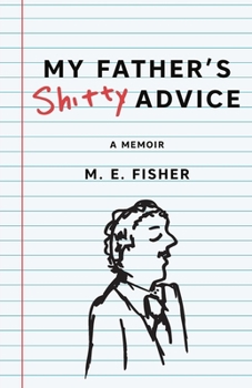 Paperback My Father's Shitty Advice Book