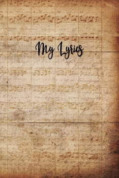 My Lyrics: Lyrics Journal, College Rule Lined Notebook, For Notes