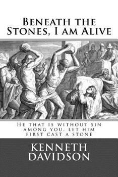 Paperback Beneath the Stones, I am Alive Book