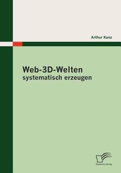 Paperback Web-3D-Welten systematisch erzeugen [German] Book