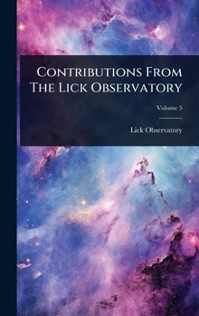 Hardcover Contributions From The Lick Observatory Book