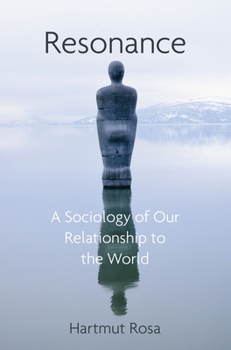 Paperback Resonance: A Sociology of the Relationship to the World Book