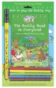 Paperback The Buzzy Band in Fairyland Book