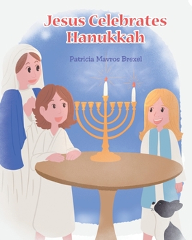 Paperback Jesus Celebrates Hanukkah Book