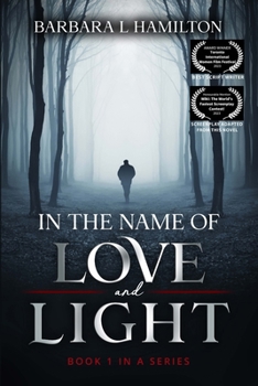 Paperback In The Name of Love and Light Book