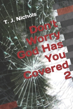 Paperback Don't Worry God Has You Covered 2 Book