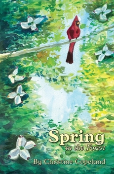 Hardcover Spring in the Forest: A Seasons in the Forest Book