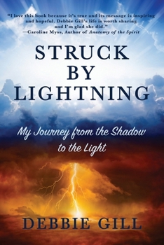 Paperback Struck by Lightning: My Journey from the Shadow to the Light Book