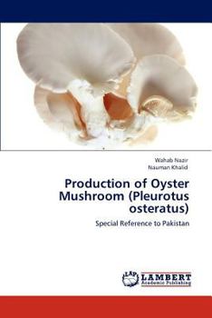 Paperback Production of Oyster Mushroom (Pleurotus osteratus) Book