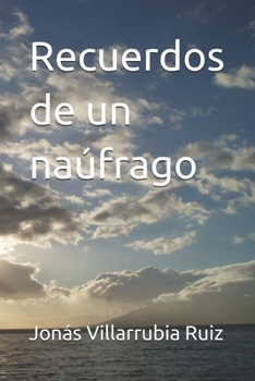 Paperback Recuerdos de un naúfrago [Spanish] Book
