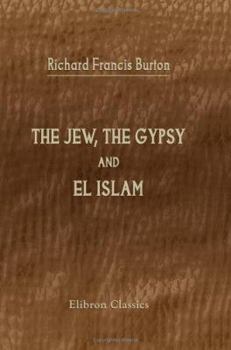 Paperback The Jew, the Gypsy, and El Islam Book