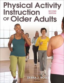 Paperback Physical Activity Instruction of Older Adults Book