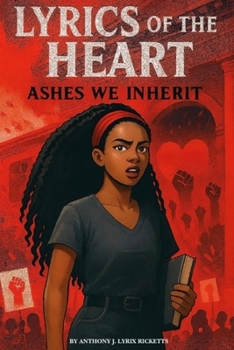 Lyrics of the Heart: Ashes We Inherit (Verses Collection)