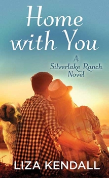 Library Binding Home with You: A Silverlake Ranch Novel [Large Print] Book