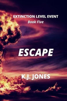 Paperback Extinction Level Event, Book Five: Escape Book